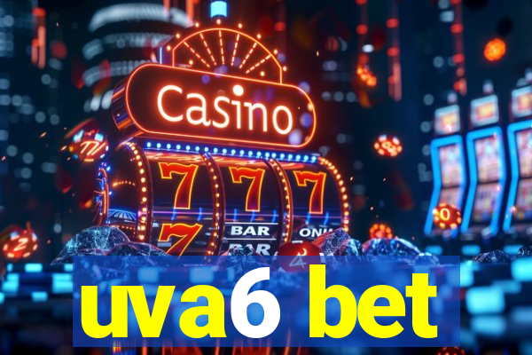 uva6 bet
